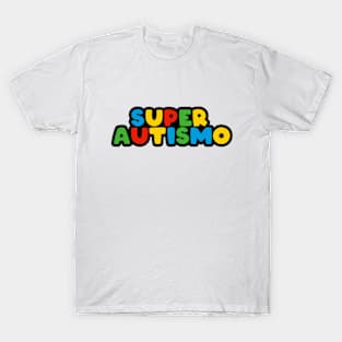 Super Autismo T-Shirt